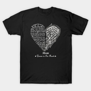 My Heart Split in two, In Memory of My Mom T-Shirt